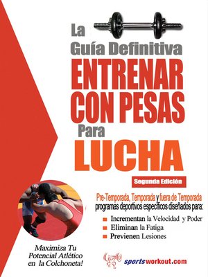 cover image of La guía definitiva - Entrenar con pesas para lucha